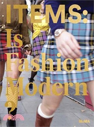 Items ─ Is Fashion Modern?