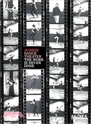 Judson Dance Theater ― The Work Is Never Done