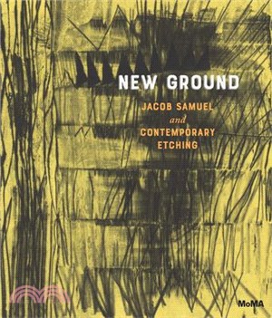 New Ground: Jacob Samuel and Contemporary Etching