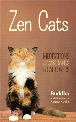 Zen Cats ─ Meditations for the Wise Minds of Cat Lovers