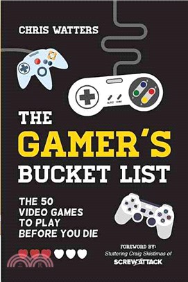 Bucket List 101 ― Video Games to Play Before You Kick It