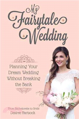 My Fairytale Wedding ― Planning Your Dream Wedding Without Breaking the Bank