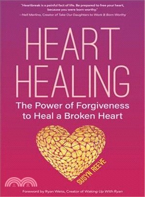 Heart Healing ─ The Power of Forgiveness & Letting Go