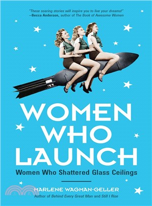 Women Who Launch ― The Women Who Shattered Various Glass Ceilings