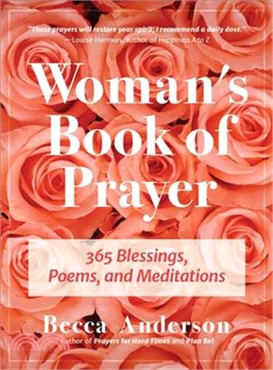 The Woman's Book of Prayer ― Blessings, Poems and Meditations for Hope and Happiness