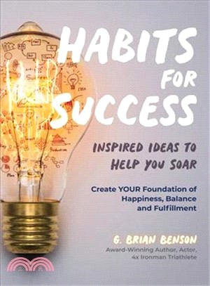Habits for Success ― Inspired Ideas to Help You Soar