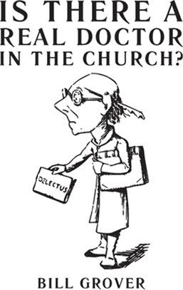 Is There a Real Doctor in the Church?