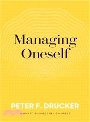 Managing Oneself ─ and What Makes an Effective Executive