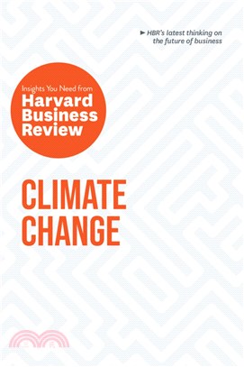 Climate Change ― The Insights You Need from Harvard Business Review