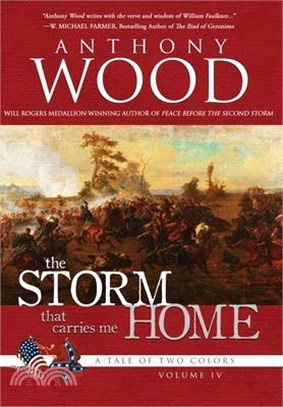 The Storm That Carries Me Home: A Story of the Civil War