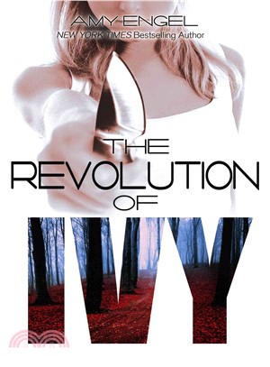 The revolution of Ivy /