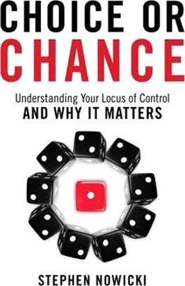 Choice or Chance ─ Understanding Your Locus of Control and Why It Matters