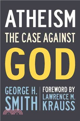 Atheism ─ The Case Against God