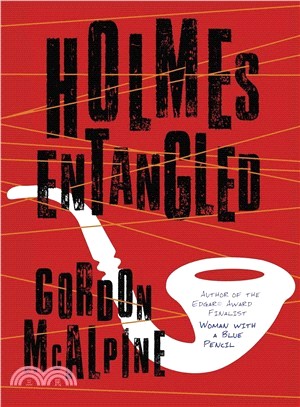 Holmes entangled :a novel /
