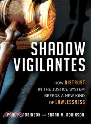 Shadow vigilantes :how failu...