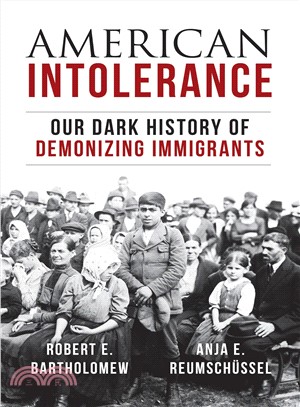 American Intolerance ― Our Dark History of Demonizing Immigrants