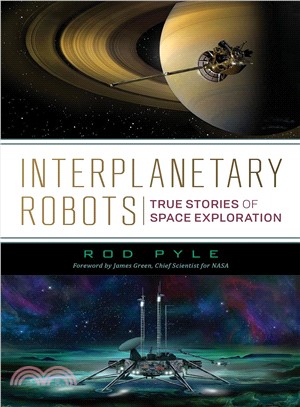 Interplanetary Robots ― True Stories of Space Exploration