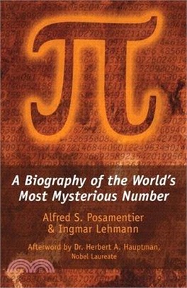 Pi: A Biography of the World's Most Mysterious Number