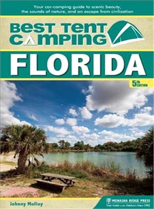 Best Tent Camping Florida ― Your Car-camping Guide to Scenic Beauty, the Sounds of Nature, and an Escape from Civilization
