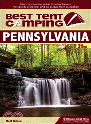 Best Tent Camping Pennsylvania ― Your Car-camping Guide to Scenic Beauty, the Sounds of Nature, and an Escape from Civilization