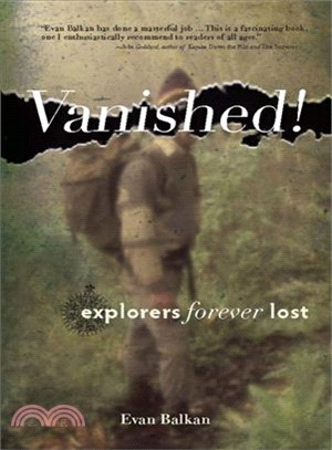 Vanished! ― Explorers Forever Lost
