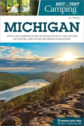 Best Tent Camping Michigan ― Your Car-camping Guide to Scenic Beauty, the Sounds of Nature, and an Escape from Civilization