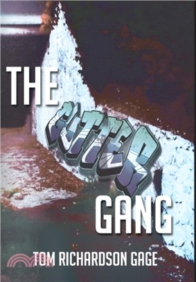 The Gutter Gang