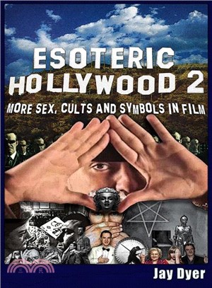 Esoteric Hollywood ― More Sex, Cults & Symbols in Film
