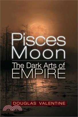 Pisces Moon: The Dark Arts of Empire