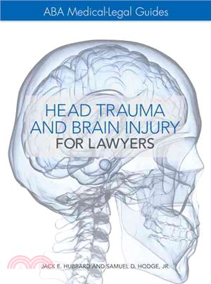 The Aba Medical-legal Guides ― Head Trauma and Brain Injury for Lawyers