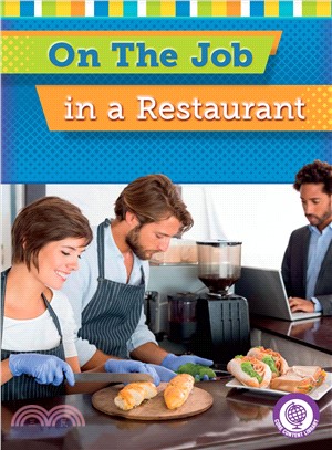 On the Job in a Restaurant