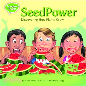 Seed Power ─ Discovering How Plants Grow