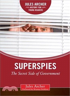 Superspies ─ The Secret Side of Government