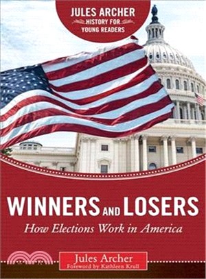 Winners and Losers ─ How Elections Work in America