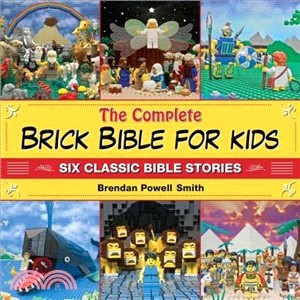 The Complete Brick Bible for Kids ─ Six Classic Bible Stories