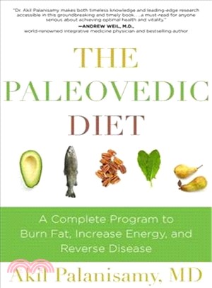 The Paleovedic Diet ─ A Complete Program to Burn Fat, Increase Energy, and Reverse Disease
