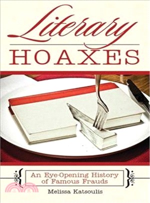 Literary Hoaxes ─ An Eye-Opening History of Famous Frauds