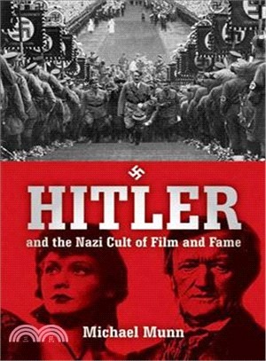 Hitler and the Nazi Cult of Film and Fame