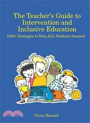 The Teacher's Guide to Intervention and Inclusive Education ─ 1000+ Strategies to Help All Students Succeed!