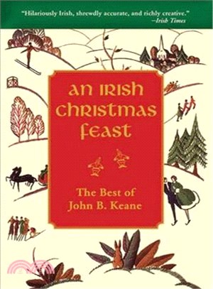 An Irish Christmas Feast ― The Best of John B. Keane