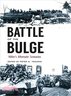 Battle of the Bulge ─ Hitler's Alternate Scenarios