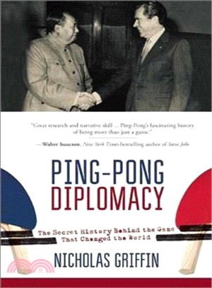 Ping-pong diplomacy : the secret history behind the game that changed the world /