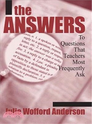The Answers ― To Questions That Teachers Most Frequently Ask