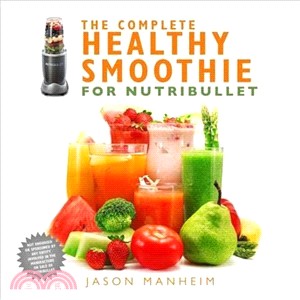 The Complete Healthy Smoothie for Nutribullet