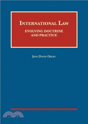 International Law：Evolving Doctrine and Practice