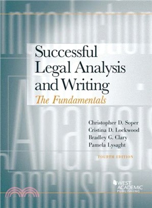 Successful Legal Analysis and Writing：The Fundamentals