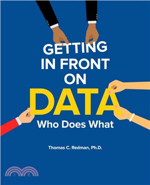 Getting in Front on Data：Who Does What