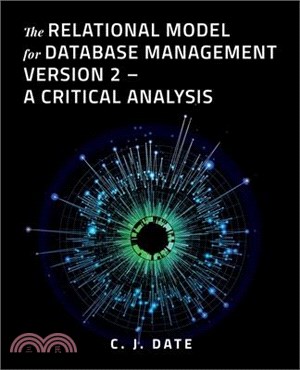 The Relational Model for Database Management Version 2 - A Critical Analysis