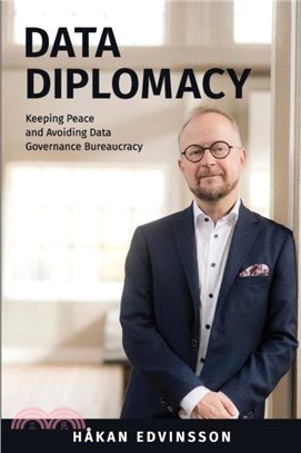Data Diplomacy：Keeping Peace and Avoiding Data Governance Bureaucracy