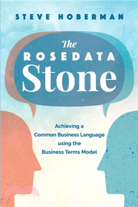 The Rosedata Stone：Achieving a Common Business Language using the Business Terms Model